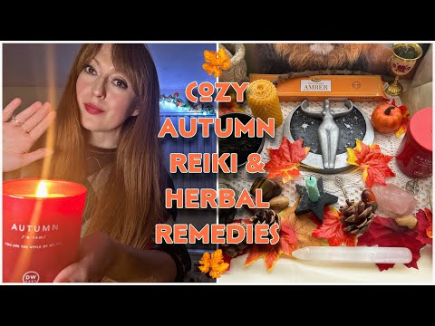 Autumn Reiki ASMR 🍁🍂| Herbal Remedies For Common Ailments 🪴 | Fire Crackles 🔥🕯