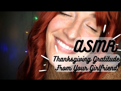 ASMR | Girlfriend Shares Gratitude on Thanksgiving 😚