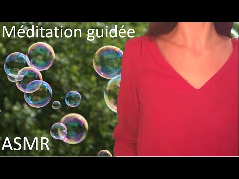 ASMR méditation guidée bulles * scan corporel