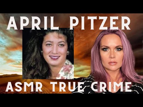 The Disappearance of April Pitzer | When A Police Informant is Compromised | ASMR True Crime #ASMR