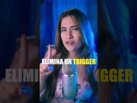 ASMR - ELIMINA EL TRIGGER