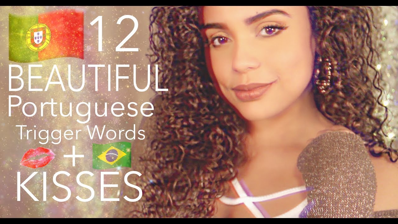 ASMR 12 Beautiful PORTUGUESE Trigger Words + KISSES for SLEEP
