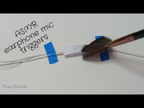 ASMR :  EARPHONE MIC TRIGGERS