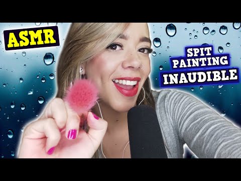 😴 ASMR INTENSE SPIT PAINTING INAUDIBLE Mouth Sounds (relax) 💛