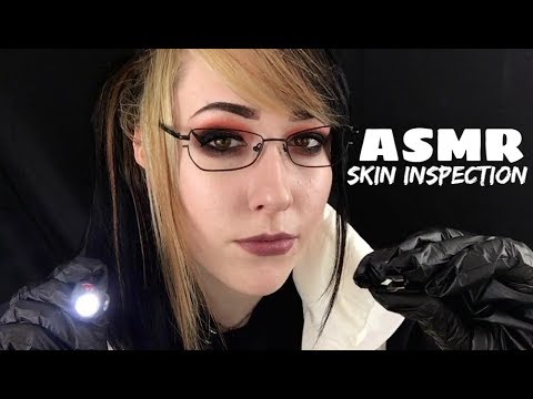 ASMR Skin Inspection