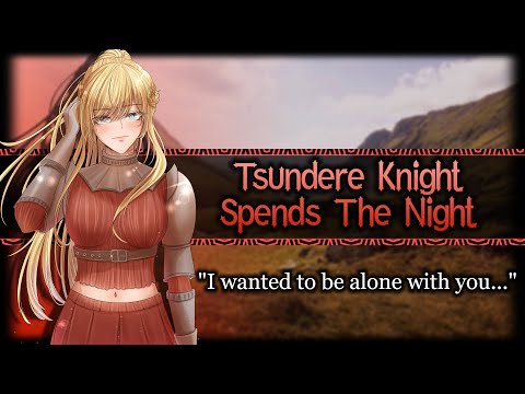 Tsundere Knight Spends The Night[Bossy][Nervous] | ASMR Roleplay /F4A/