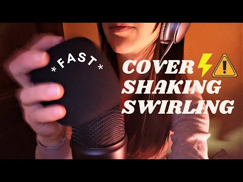 ASMR - MIC COVER SHAKING AND SWIRLING 🤤