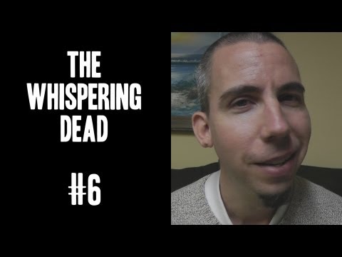 The Whispering Dead #6 - ASMR Fan Talk about AMC's The Walking Dead TV Show *SPOILERS*