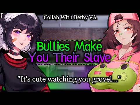 Your Cocky Bullies Make You Their Slave [Bossy] [Tsundere] | Tomboy ASMR Roleplay /FF4A/ @BethyVA