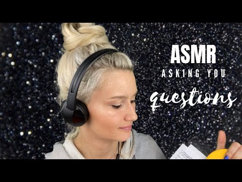 ASMR - asking you lots of personal questions
