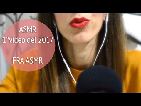 ASMR|| 1°video del 2017 || Fra Asmr