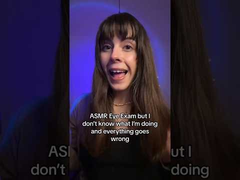 ASMR Eye Exam Goes Wrong.. #asmr#asmrshorts#asmrshortvideo#shortvideo#shortsfeed#shorts