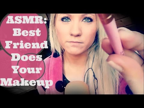 ASMR: Best Friend Does Your Makeup Roleplay