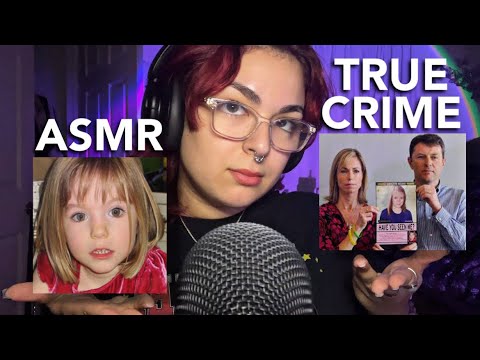 ASMR | true crime: Madeleine Mccann
