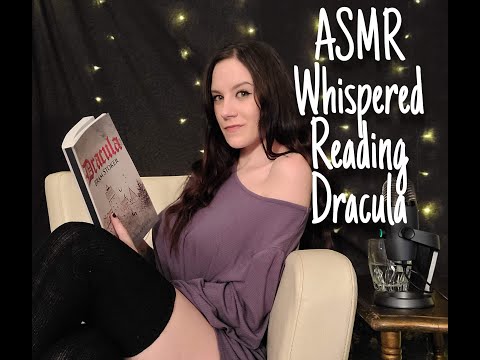 ASMR Whispered Reading Dracula Part 1