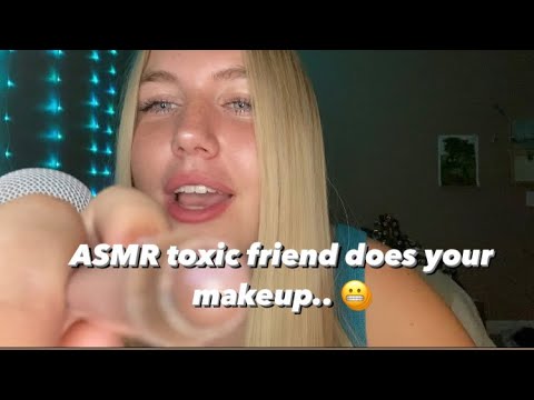 ASMR toxic friend does your makeup | whispering & mouth sounds :) jester asmr