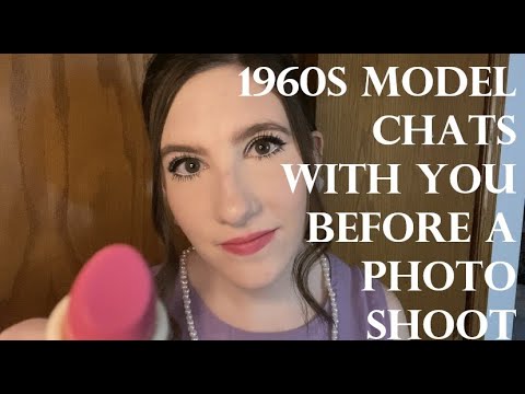 {ASMR} 1960's Model Chats with You Before a Photo Shoot