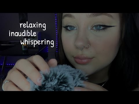 ASMR | Relaxing Inaudible Whispering (Mouth Sounds)