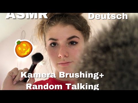 ASMR~ Kamera Brushing + Random talking (ASMR Deutsch/German)