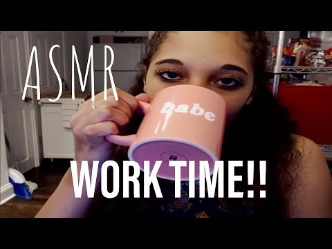 Let's Do Some Work... || ASMR