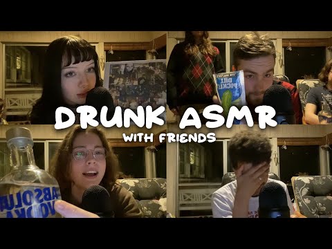 Drunk friends try ASMR for the first time (mouth sounds, tapping, liquid sounds)