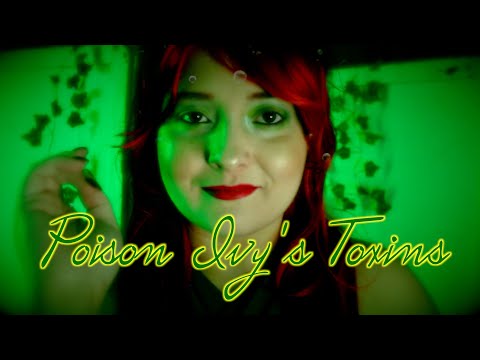Poison Ivy's Toxins [ASMR] Role Play