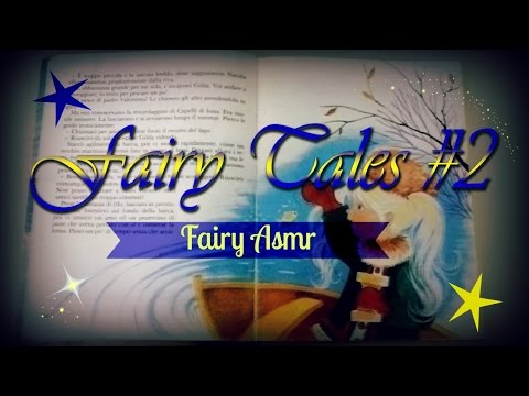 ASMR ITA - Soft Spoken - Fairy Tale #2