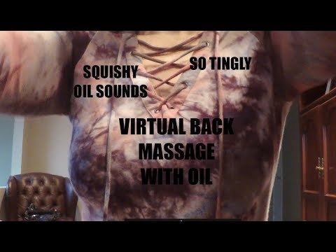 ASMR Virtual Back Massage With Oil.  No Talking After Intro.