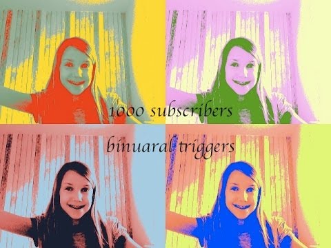 ASMR: 1000 subscribers special, a few binuaral triggers