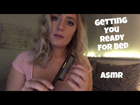 Getting You Ready for Bed ASMR