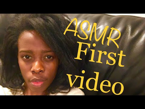 ASMR -MY FIRST VIDEO