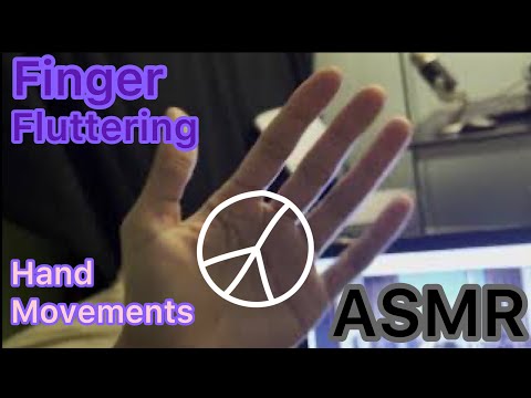 ASMR Hand Movements - Finger Fluttering 💗