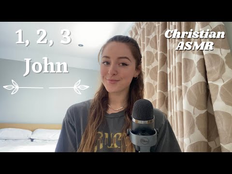 1,2&3 John Bible Reading | Christian ASMR