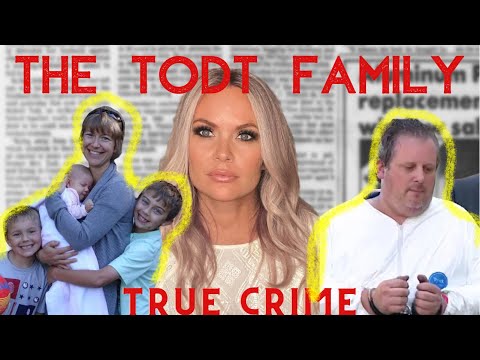 The Todt Family Case | Background, Crimes, Trial and Conviction | True Crime