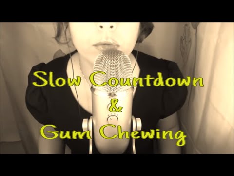 ASMR Slow Chewing Gum and Countdown Ear to Ear
