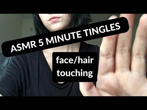 asmr 5 minute tingles: face/hair touching
