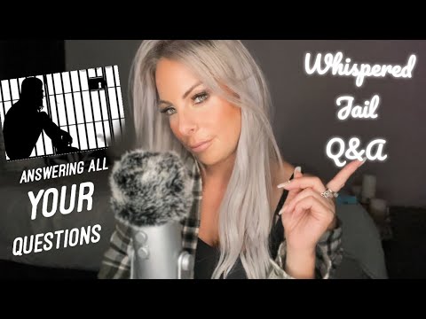 ASMR | Whispered Jail Q&A | Answering Your Juicy Questions | Helping You To Sleep