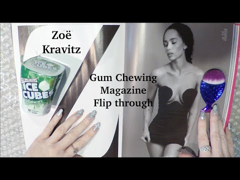 ASMR Gum Chewing Magazine Flip Through | Zoe Kravitz | Close Whisper