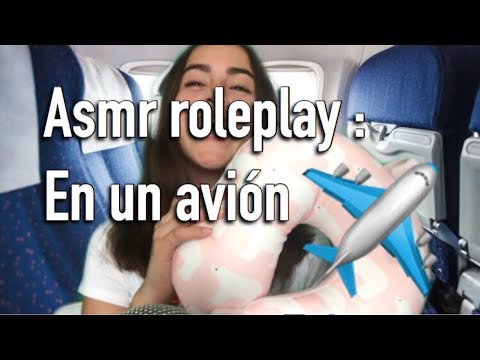 ASMR Roleplay : amiga en el avion