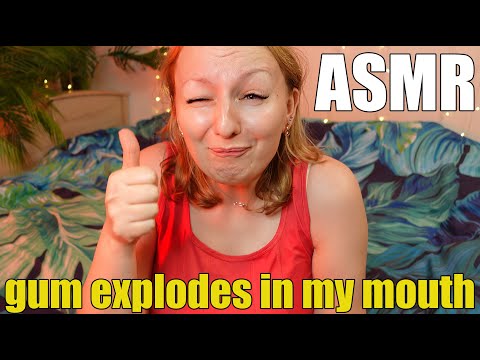ASMR MUKBANG: chewing gum explodes in my mouth