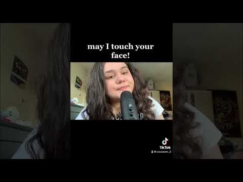 asmr may I touch your face!!