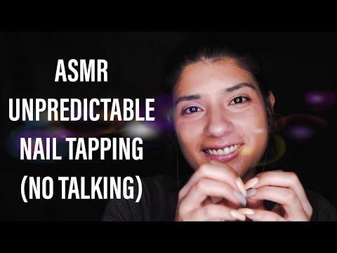 ASMR NAIL TAPPING (NO TALKING) | UNPREDICTABLE ASMR | NAIL ON NAIL TAPPING