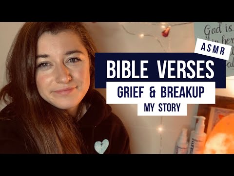 ASMR BIBLE VERSES FOR GRIEF & HEARTBREAK FROM BREAKUPS | My Story, Whispers, Tapping, Comfort