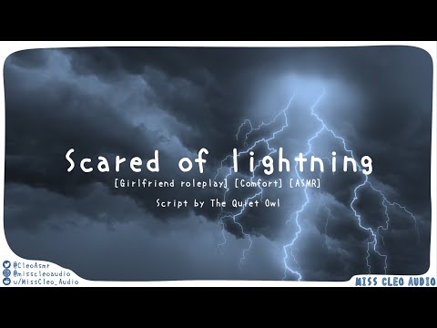ASMR: Scared of lightning [Girlfriend roleplay] [Comfort] [Rain] [Kisses] [Script fill]