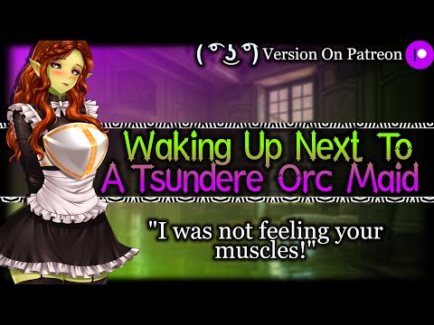 Waking Up Next To Your Tsundere Orc Maid [Bratty] [Needy] | Monster Girl ASMR Roleplay /F4M/