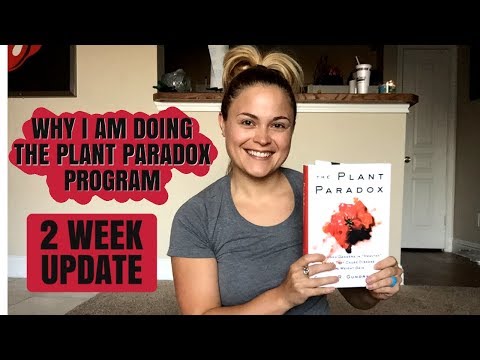 Why I Am Doing The Plant Paradox Program |   2 Week Update