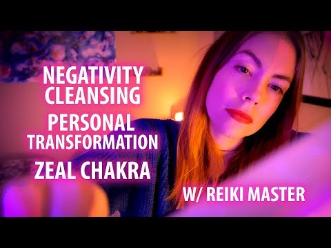 ASMR Negativity Removal Reiki Session Personal Transformation. Zeal Chakra.