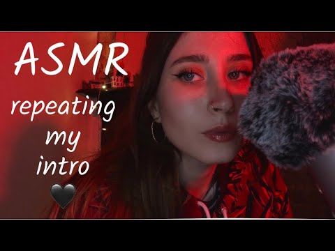 ASMR Repeating My Intro W/ Hand Movements (V Tingly)