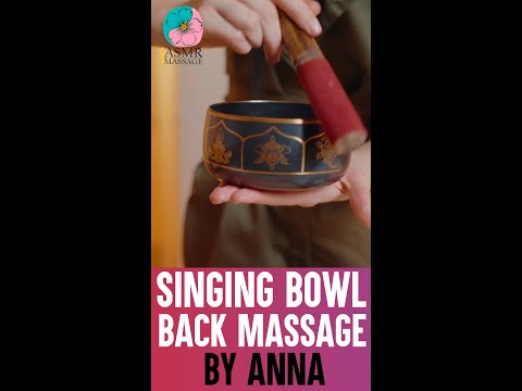 Asmr Tibetan singing bowl | Back massage by Anna