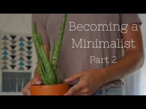 Becoming a Minimalist Part 2